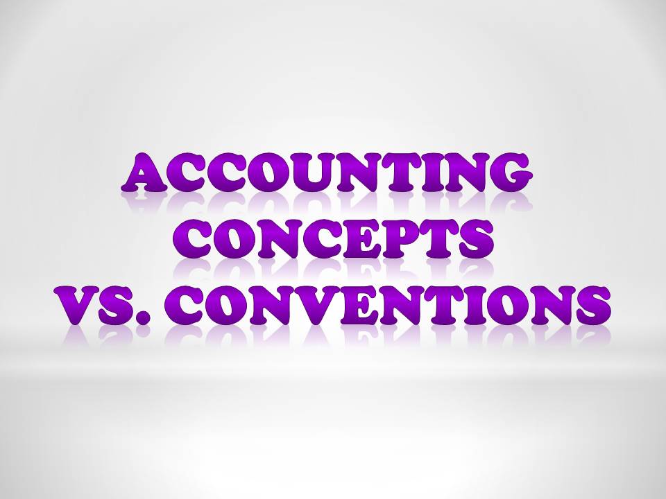 difference-between-accounting-concepts-and-conventions-commerceiets