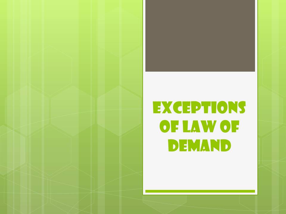 exceptions of the law of demand