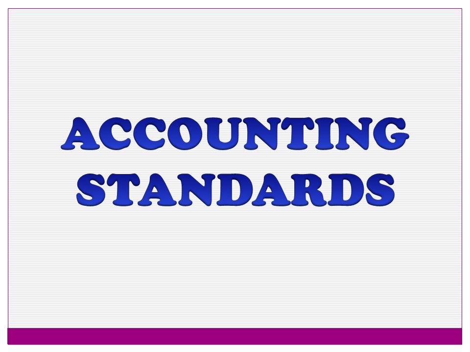ACCOUNTING STANDARDS