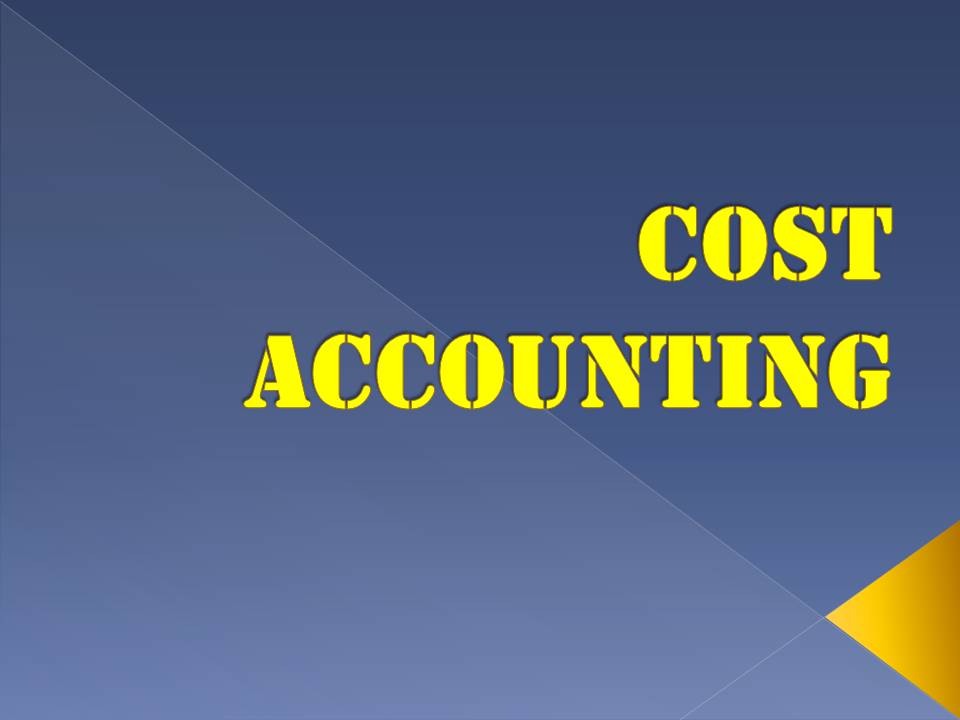 COST ACCOUNTING