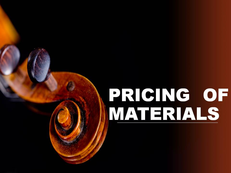 PRICING OF MATERIALS