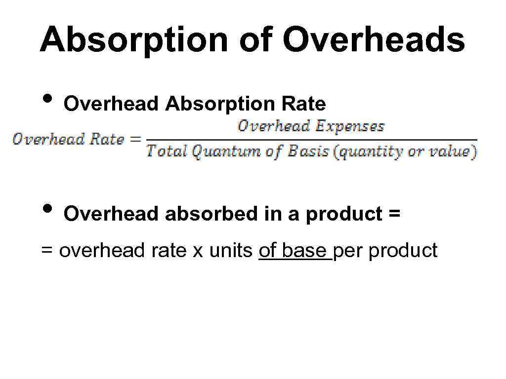 absorption of overheads