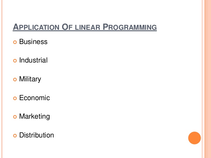 LINEAR PROGRAMMING APPLICATIONS – Notes of Operations Research