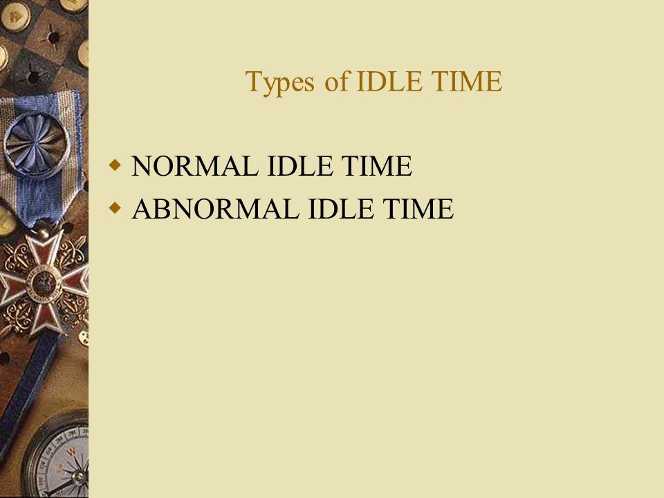 What is Idle Time? Types, Causes, Control and Analysis