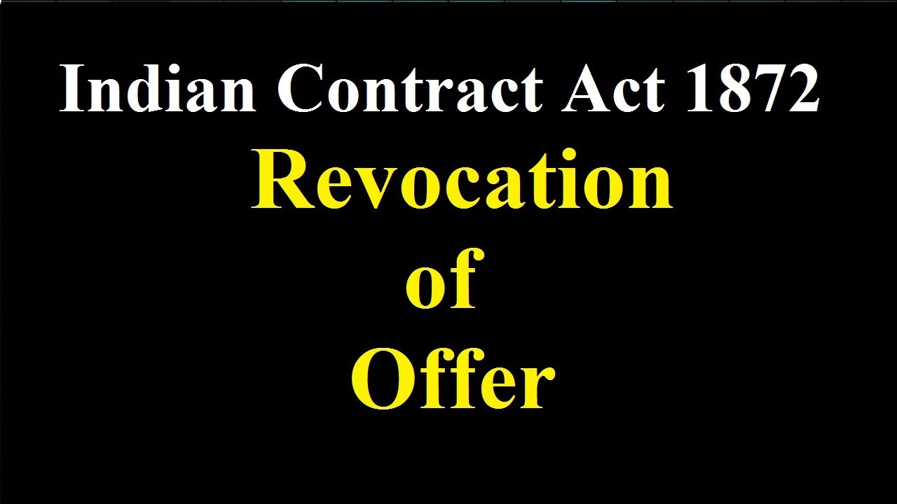 REVOCATION OF OFFER AND ACCEPTANCE