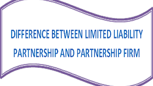 DIFFERENCE BETWEEN LLP AND PARTNERSHIP