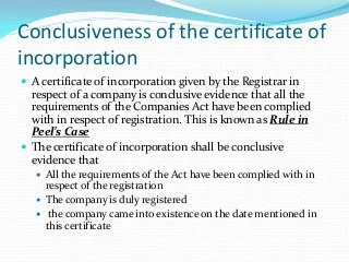 CERTIFICATE OF INCORPORATION IS CONCLUSIVE EVIDENCE COMMENT