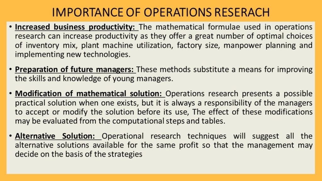 INTRODUCTION TO OPERATIONS RESEARCH - IMPORTANCE OF OPERATIONS RESEARCH