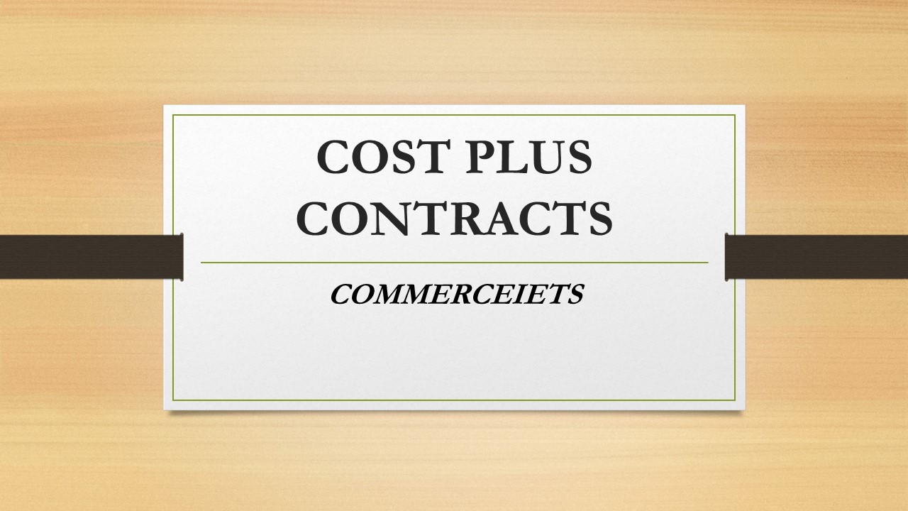 cost plus contracts in contract costing