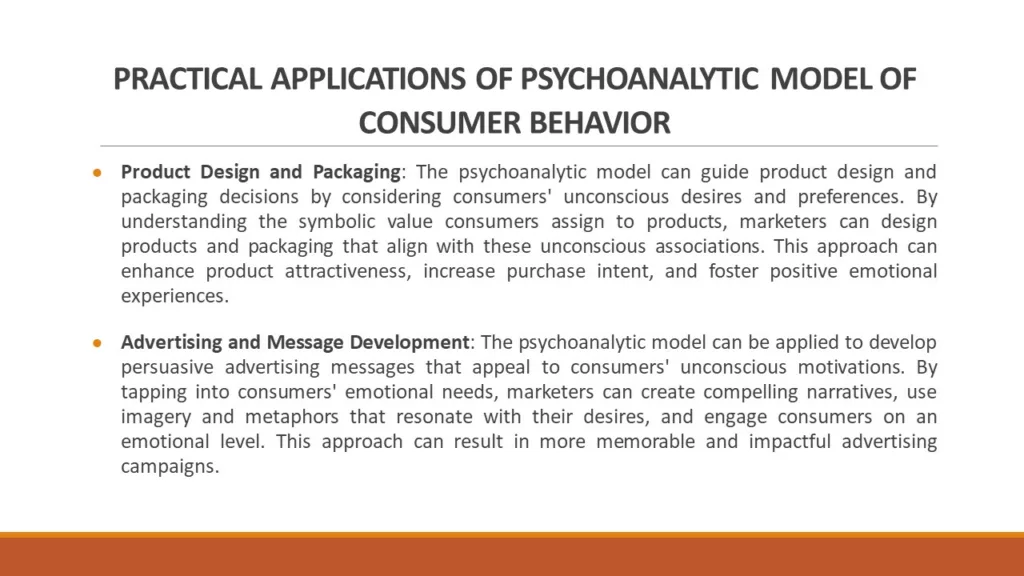 PRACTICAL APPLICATIONS OF PSYCHOANALYTIC MODEL OF CONSUMER BEHAVIOR