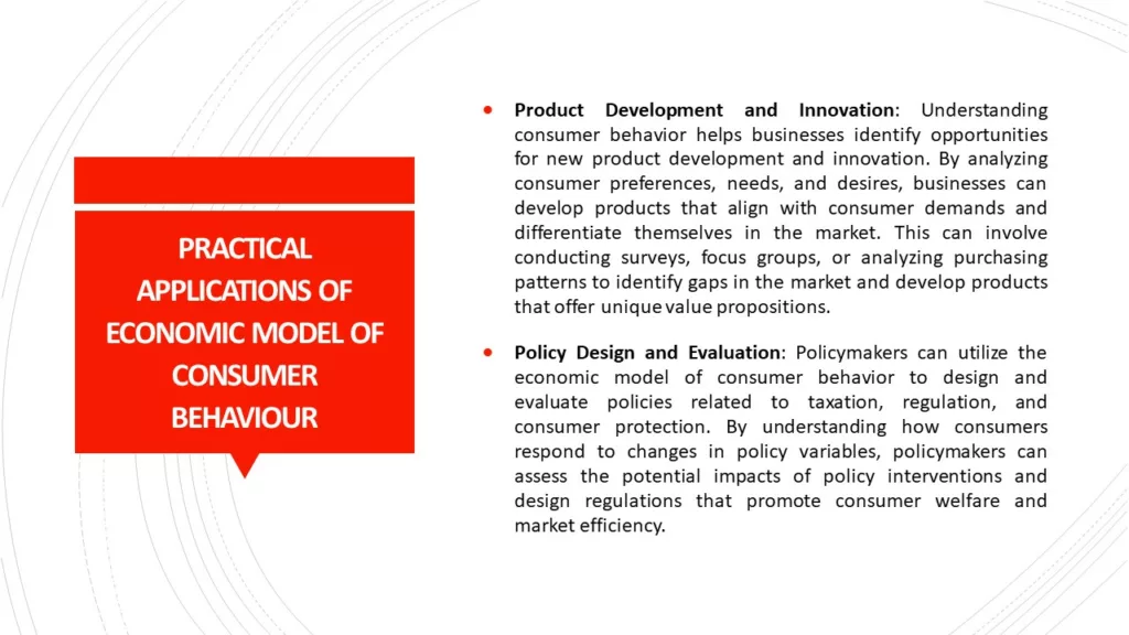 REAL LIFE OR PRACTICAL APPLICATIONS OF ECONOMIC MODEL OF CONSUMER BEHAVIOUR