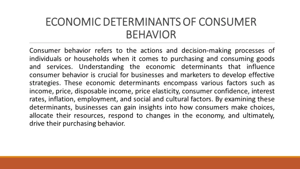 ECONOMIC DETERMINANTS OF CONSUMER BEHAVIOR