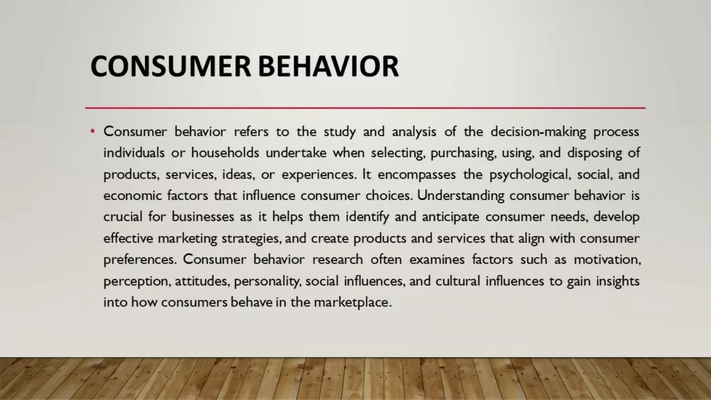 CONSUMER BEHAVIOR AND CONSUMPTION BEHAVIOR