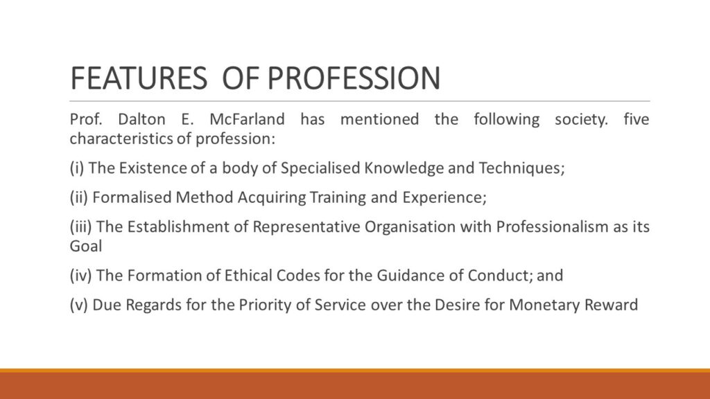 FEATURES AND TYPES OF PROFESSION