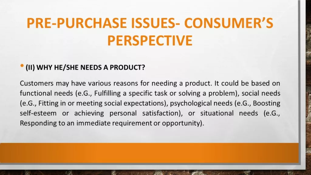 PRE-PURCHASE ISSUES- CONSUMER'S PERSPECTIVE