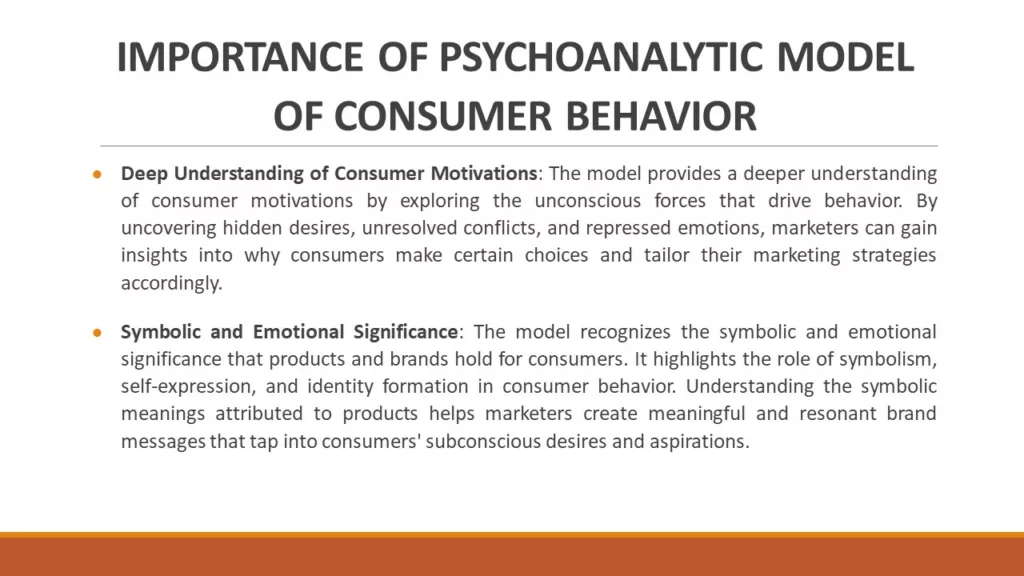 IMPORTANCE OF PSYCHOANALYTIC MODEL OF CONSUMER BEHAVIOR