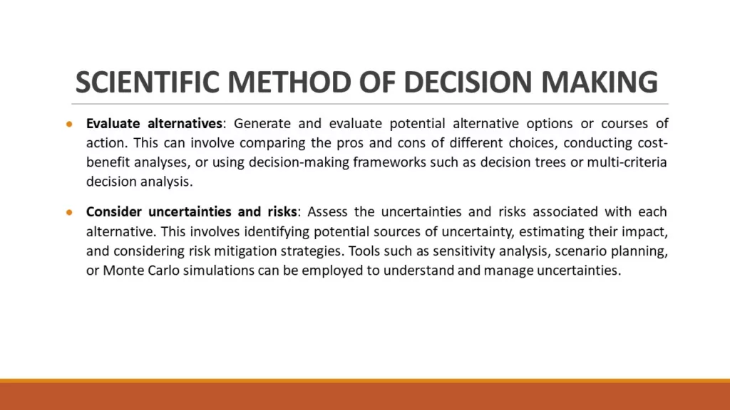 SCIENTIFIC METHOD OF DECISION MAKING