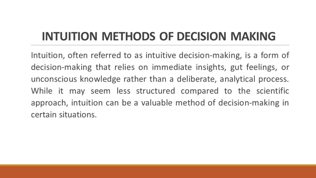 INTUITION METHODS OF DECISION MAKING