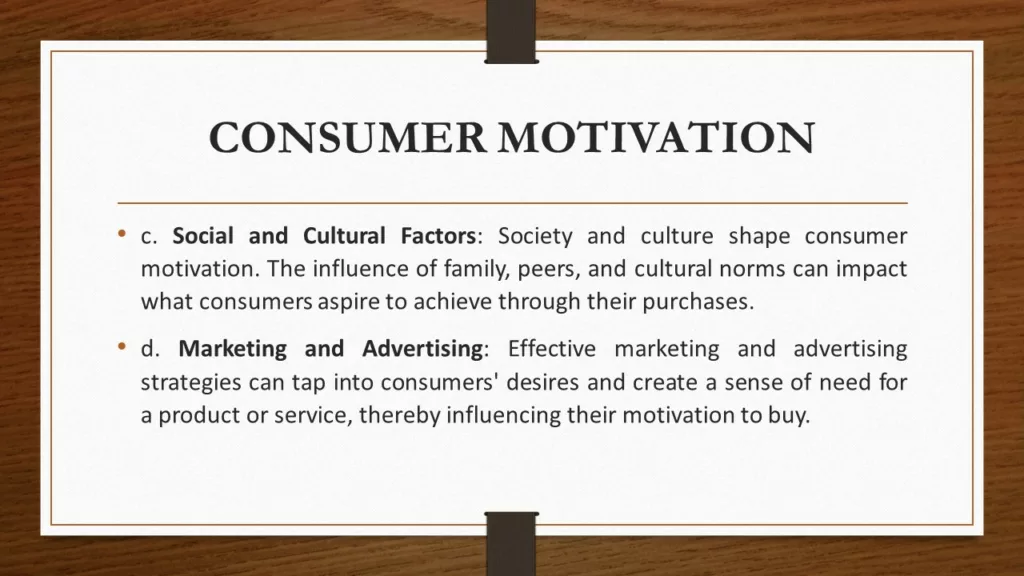 CONSUMER MOTIVATION AND SATISFACTION RELATIONSHIP