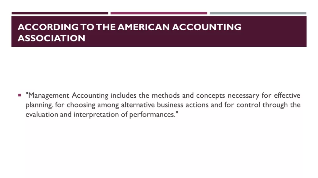 DEFINITION OF MANAGEMENT ACCOUNTING BY DIFFERENT AUTHORS
