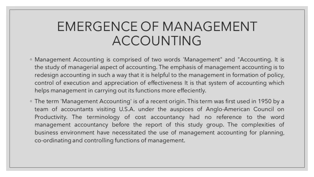 EMERGENCE OF MANAGEMENT ACCOUNTING