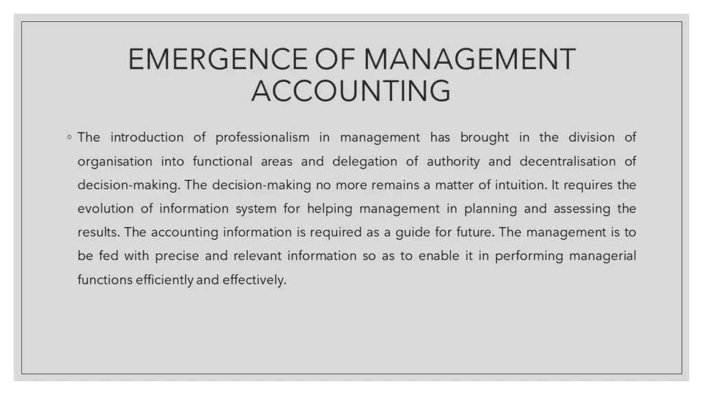 EMERGENCE OF MANAGEMENT ACCOUNTING